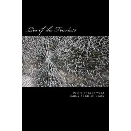 Lies of the Fearless