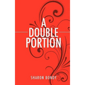 A Double Portion