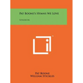Pat Boone's Hymns We Love: Songbook