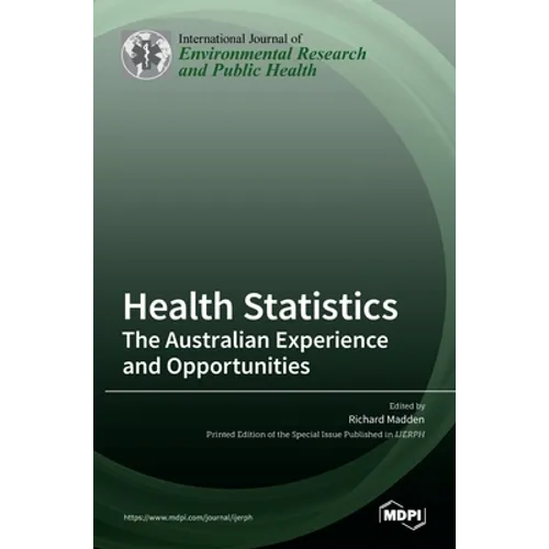 Health Statistics: The Australian Experience and Opportunities