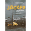 Jacked: An Anthology of Crime Fiction