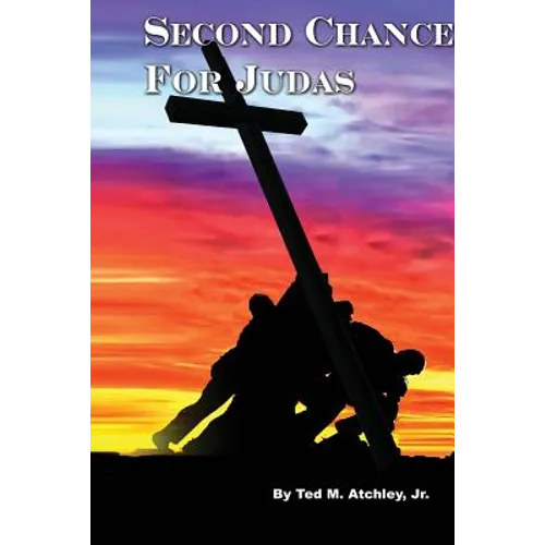 Second Chance for Judas: In the near future Christianity is outlawed in America.