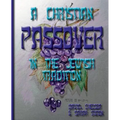 A Christian Passover in the Jewish Tradition
