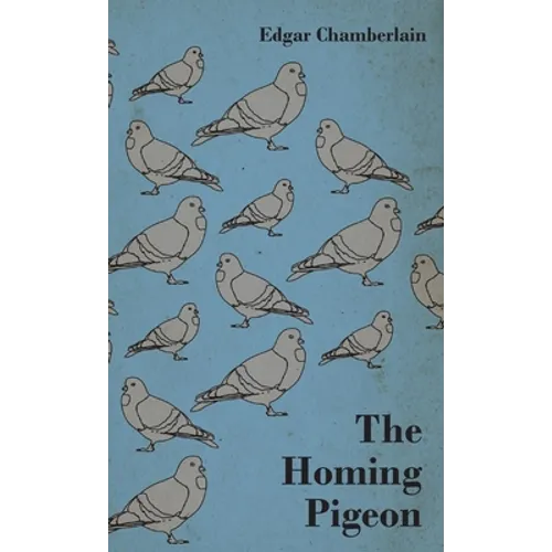 The Homing Pigeon