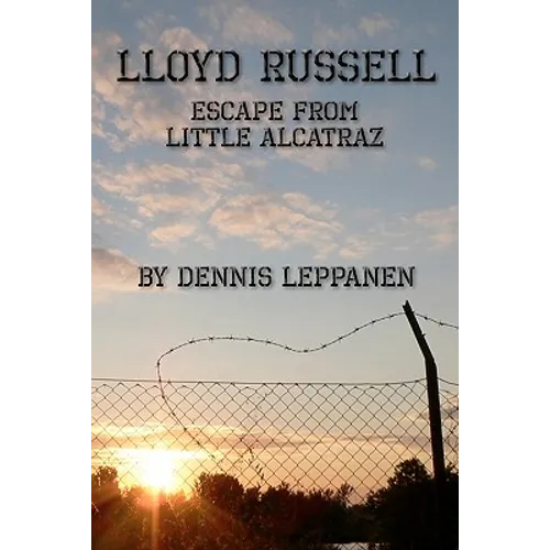 Lloyd Russell: Escape From Little Alcatraz