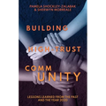 Building High Trust CommUNITY: Lessons Learned from the Past and the Year 2020