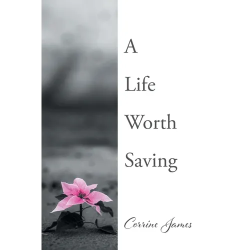 A Life Worth Saving