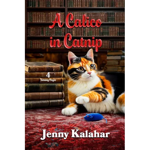 A Calico in Catnip