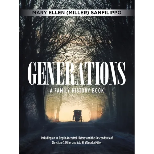 Generations: A Family History Book