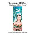 Treasures Within: Meditation with a Friend