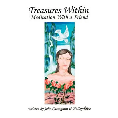 Treasures Within: Meditation with a Friend