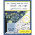 Art Coloring Book for Adults: Vincent van Gogh: Light Grayscale Edition