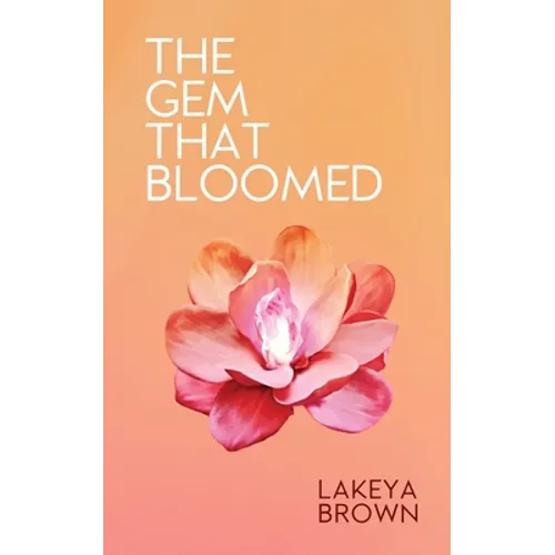 The Gem That Bloomed
