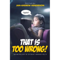 That is TOO Wrong! An Anthology of Offbeat Horror: Vol II