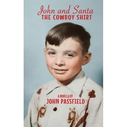 John and Santa: The Cowboy Shirt