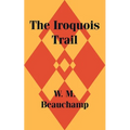 The Iroquois Trail