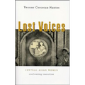 Lost Voices: Central Asian Women Confronting Transition