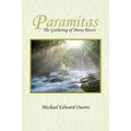 Paramitas: The Gathering of Many Rivers
