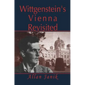 Wittgenstein's Vienna Revisited