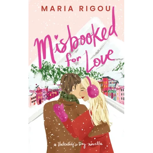 Misbooked for Love: A Valentine's Day Novella