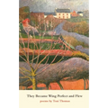 They Became Wing Perfect and Flew
