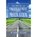 Words of Encouragement and Motivation