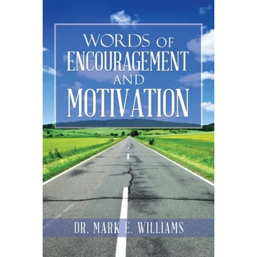 Words of Encouragement and Motivation