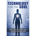 Technology for the Soul