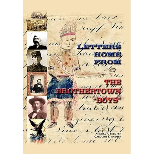 Letters Home from the Brothertown "Boys"