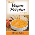 Healthy Vegan Persian Recipes