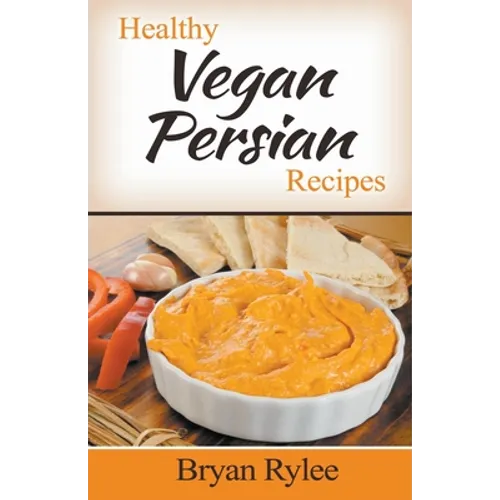 Healthy Vegan Persian Recipes