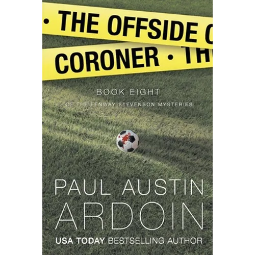 The Offside Coroner: A Hardboiled Mystery Full of Shocking Twists