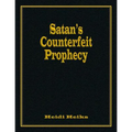 Satan's Counterfeit Prophecy