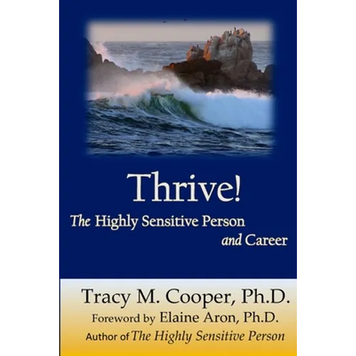 Thrive: The Highly Sensitive Person and Career