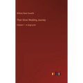Their Silver Wedding Journey: Volume 1 - in large print