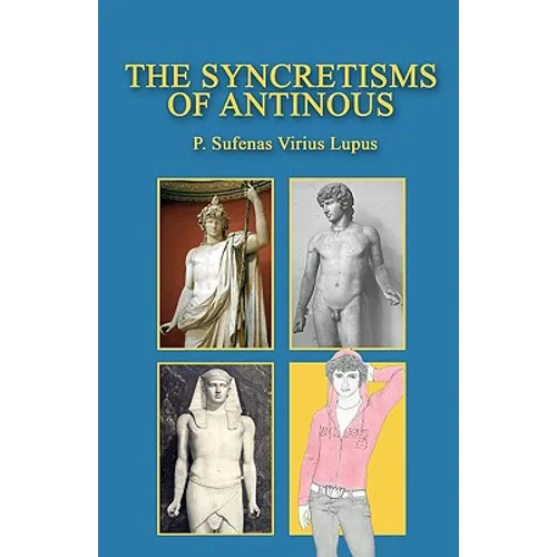 The Syncretisms of Antinous