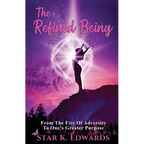 The Refined Being