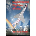 Supersonic Fighter Pilots
