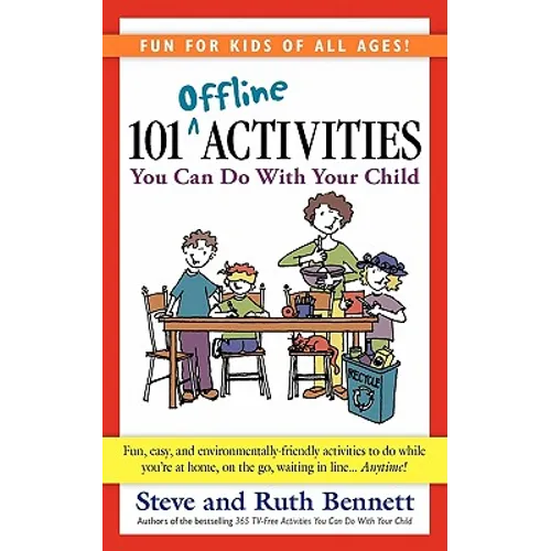101 Offline Activities You Can Do with Your Child