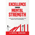 Excellence through Mental Strength