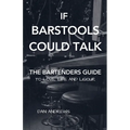 If Barstools Could Talk