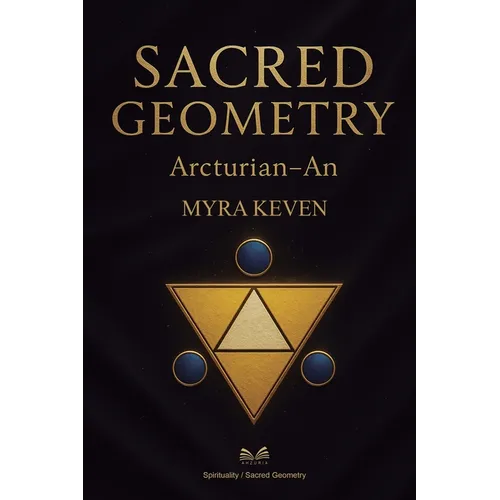 Sacred Geometry: Arcturian - An
