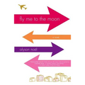 Fly Me to the Moon