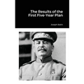 The Results of the First Five-Year Plan