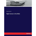 Night Scenes in the Bible