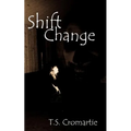 Shift Change