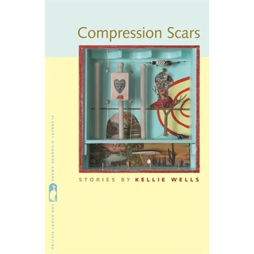 Compression Scars: Stories