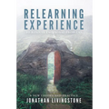 Relearning Experience: To Resolve Emotional Problems