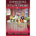 Simmering with Resentment