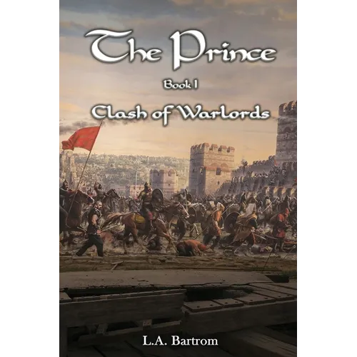 The Prince Book 1: Clash of Warlords